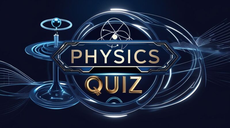 physics-quiz