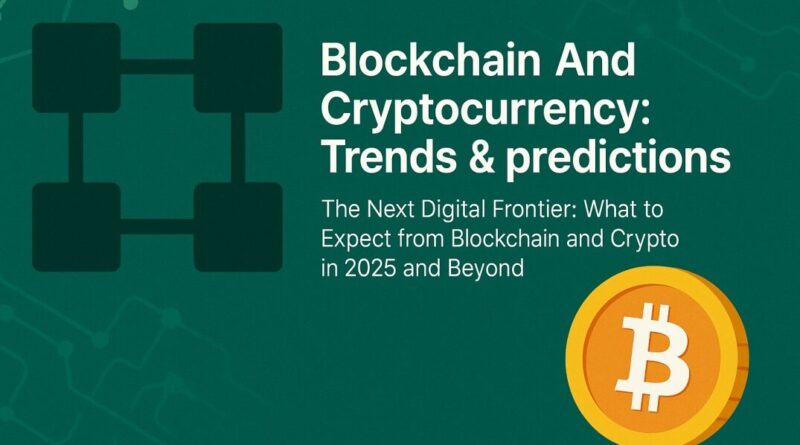 Blockchain-And-Cryptocurrency-Trends-and-predictions-edited